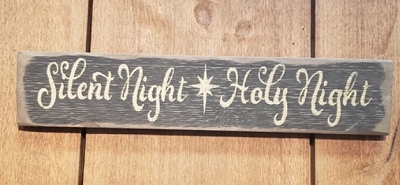 Silent Night Holy Night Handmade Barnwood Sign 18
